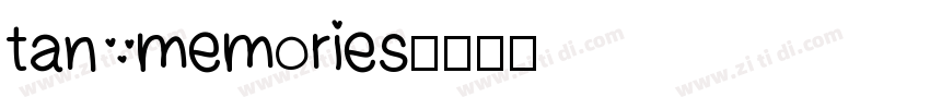 tan memories字体转换